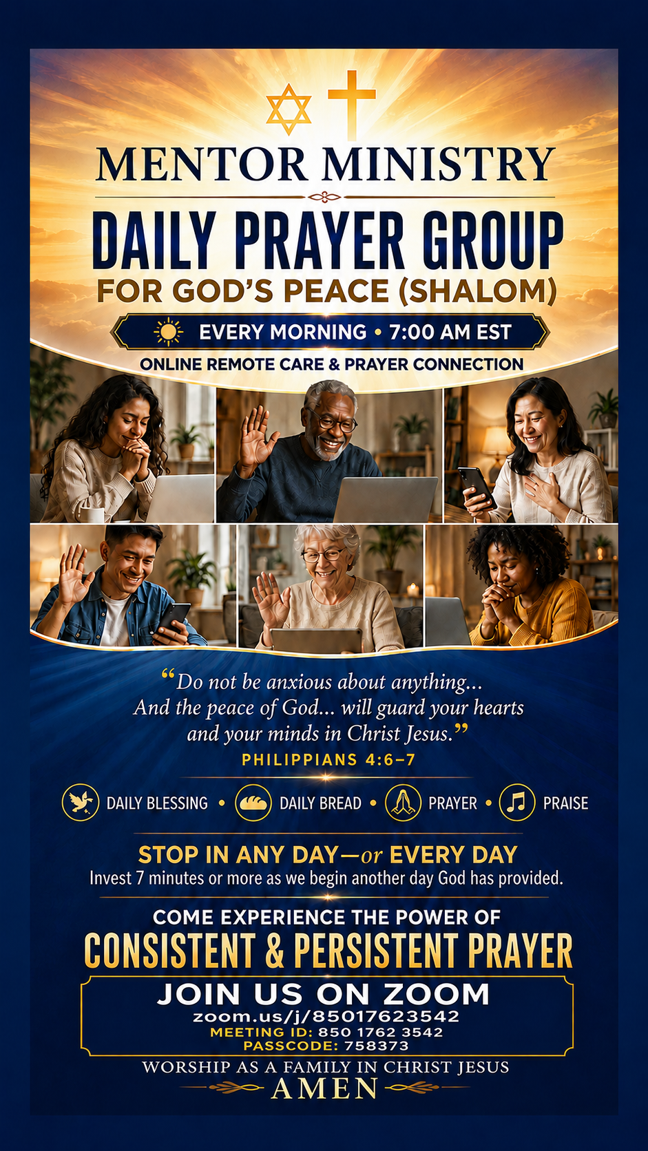 Mentor Ministry Daily Prayer Group for God's Peace, an online remote care and prayer connection every morning at 7 AM Eastern